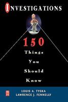Investigations: 150 Things 0750671823 Book Cover