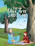 The Olive Tree Said to Me 057889680X Book Cover