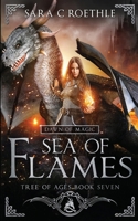 Dawn of Magic : Sea of Flames 1733013636 Book Cover