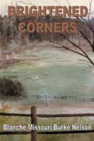 Brightened Corners 0741407728 Book Cover