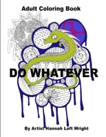 Do Whatever 1365442462 Book Cover