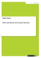 Film Und Kunst Bei Samuel Beckett (German Edition) 3668528845 Book Cover