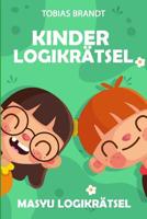 Kinder Logikrätsel: Masyu Logikrätsel (Rätsel Kinder) 1794350551 Book Cover