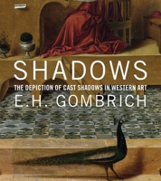 Shadows: The Depiction of Cast Shadows in Western Art 0300210043 Book Cover