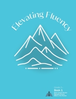 Elevating Fluency: Grade 2+ Book 1 Short Vowels Review, FLSZ Rule, Digraphs Review, and VCe Review (Second Grade Reading Fluency) B0FJS43PTV Book Cover