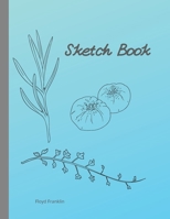 Sketch book: Blank Paper Drawing and Writing Notebook 1675062579 Book Cover