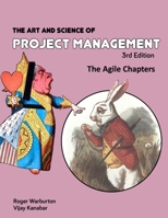 The Art and Science of Project Management: Agile 0999332058 Book Cover