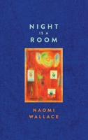 Night Is a Room 1559365188 Book Cover