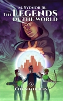 City Snatchers (The Legends of the World) B08JLXYK4G Book Cover