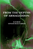 FROM THE DEPTHS OF ARMAGEDDON 1312315040 Book Cover