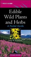 Edible Wild Plants and Herbs: A Pocket Guide