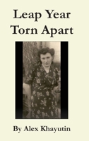 Leap Year Torn Apart 1068866144 Book Cover