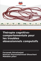 Thérapie cognitivo-comportementale pour les troubles obsessionnels compulsifs (French Edition) 6208863082 Book Cover