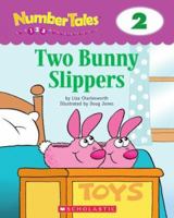 Two Bunny Slippers 0439689988 Book Cover