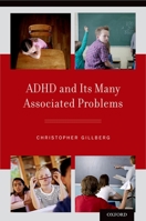 ADHD and Its Many Associated Problems 0199937907 Book Cover