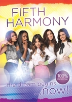Fifth Harmony - The Dream Begins... 1445126907 Book Cover