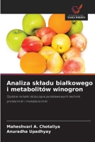 Analiza skladu bialkowego i metabolitów winogron (Polish Edition) 6209896405 Book Cover