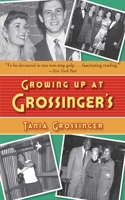 Growing Up at Grossinger's 1602392056 Book Cover