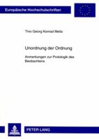 Unordnung Der Ordnung: Anmerkungen Zur Protologik Des Beobachtens 3631577192 Book Cover