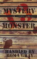 Mystery Monster 13: An Anthology 1723315443 Book Cover