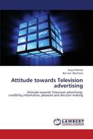 Attitude Towards Television Advertising 3659246468 Book Cover