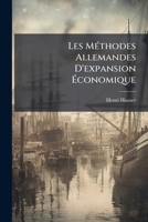 Les Méthodes Allemandes D'expansion Économique: Nouvelle Ed. [8E] Rev. Et Cor 1147521778 Book Cover