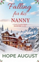 Falling for His Nanny : A Sweet Paradise Resort Valentine Novella 1960048511 Book Cover