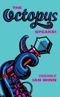 The Octopus Speaks! 1092926720 Book Cover