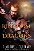 Kingdom of Dragons 0692735534 Book Cover