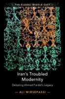 Iran's Troubled Modernity 1108476392 Book Cover
