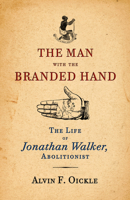 Man with Branded Hand 1594161364 Book Cover