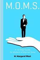 M.O.M.S. 1499708025 Book Cover