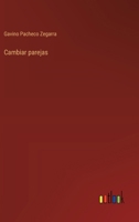 Cambiar parejas 3368043714 Book Cover