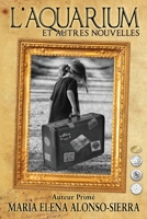 L'Aquarium et autres nouvelles 0998257478 Book Cover