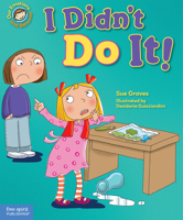 I Didn't Do It!: A book about telling the truth 1575424452 Book Cover