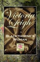 Blackthorne's Woman 1614751382 Book Cover