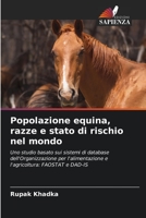 Popolazione equina, razze e stato di rischio nel mondo 6202931183 Book Cover