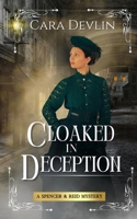 Cloaked in Deception: A Spencer & Reid Mystery (Spencer & Reid Mysteries) B0FPWYVCBP Book Cover