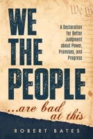 We The People... Are Bad At This B0HMKWZ7QT Book Cover