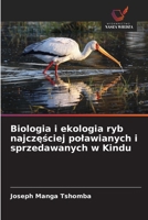 Biologia i ekologia ryb najczęściej polawianych i sprzedawanych w Kindu 6209775705 Book Cover