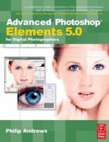 Advanced Photoshop Elements 5.0 for Digital Photographers 0240520572 Book Cover