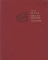 Corpus of Maya Hieroglyphic Inscriptions, Volume 2, Part 1, Naranjo (Corpus of Maya Hieroglyphic Inscriptions) 0873657802 Book Cover
