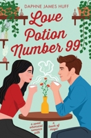 Love Potion Number 99 (A Touch of Magic) B0F7NJ5QP5 Book Cover