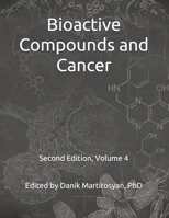 Bioactive Compounds and Cancer: Second Edition B08QLFFWC9 Book Cover