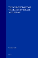 The Chronology of the Kings of Israel and Judah (Studies in the History and Culture of the Ancient Middle East, Vol 9) 9004106111 Book Cover