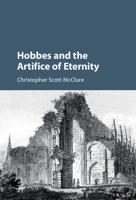 Hobbes and the Artifice of Eternity 1107153794 Book Cover