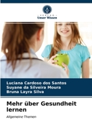 Mehr über Gesundheit lernen 6203498777 Book Cover