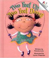 Two Feet Up, Two Feet Down (A Rookie Reader) 0516236121 Book Cover