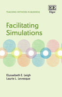 Facilitating Simulations (Teaching Methods in Business series) 1802204644 Book Cover