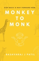 Monkey to Monk B09X5QV4LK Book Cover